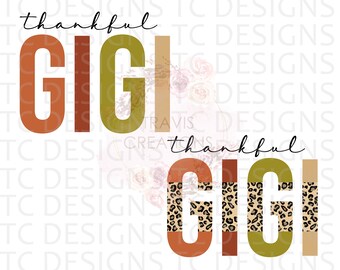 Thankful Gigi PNG Digital Download For Sublimation Or DTG Printing, Thanksgiving Design Downloads, Leopard Print, PNG