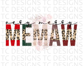Very Merry Memaw PNG Digital Download For Sublimation Or DTG Printing, Christmas Design Downloads, Leopard Print, PNG