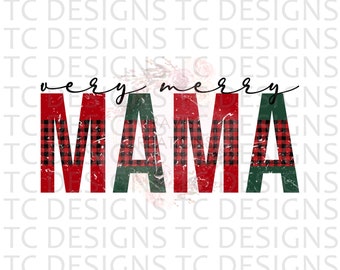 Very Merry Mama Distressed PNG Digital Download For Sublimation Or DTG Printing, Christmas Design Downloads, Buffalo Plaid Print, PNG