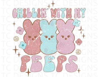 Chillin' With My Peeps PNG, Distressed, Easter PNG, Easter Sublimation Design, Retro Easter PNG