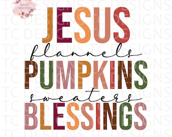 Jesus Flannels Pumpkins Sweaters Blessings  Vintage Or Clean PNG File for Sublimation, Fall Sublimation, Autumn, Faith, Jesus, SVG,  DTG
