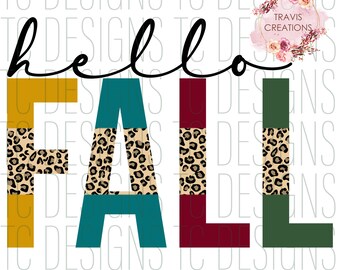Hello Fall PNG Digital Download For Sublimation Or DTG Printing, Fall Design Downloads, Leopard Print, PNG