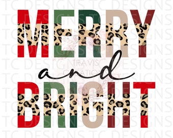 Merry & Bright PNG Digital Download For Sublimation Or DTG Printing, Christmas Design Downloads, Leopard Print, PNG