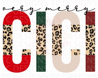 Very Merry Cici PNG Digital Download For Sublimation Or DTG Printing, Christmas Design Downloads, Leopard Print, PNG