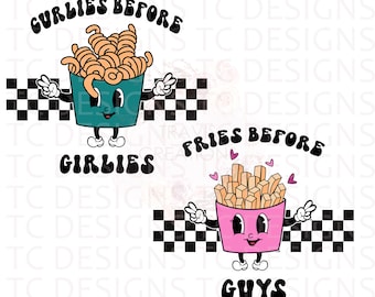 Curlies Before Girlies Distressed Or Clean PNG File for Sublimation, Fries Before Guys PNG, Valentine's Day PNG,