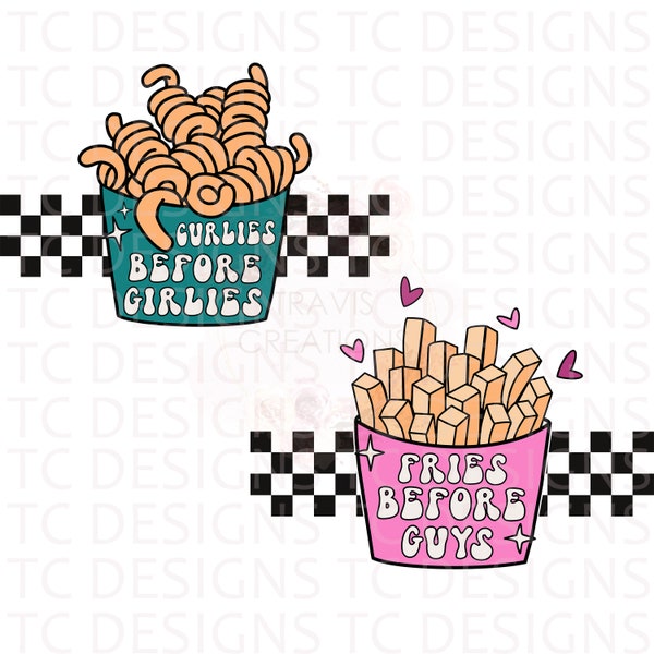 Fries Before Guys Distressed Or Clean PNG File for Sublimation, Curlies Before Girlies PNG, Valentine's Day PNG,