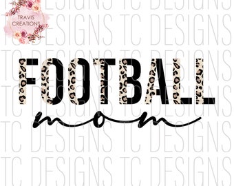 Football Mom Leopard Print Sublimation PNG Digital File, DTG Printing