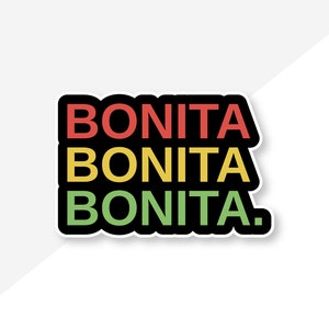 May include: A sticker with the word "BONITA" repeated three times, each in a different color: red, yellow, and green. The text is outlined in black and the sticker has a white border.
