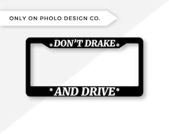Drake License Plate Frame – Hip-Hop Car Tag Holder – Funny Music Car Accessory Gift