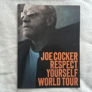 JOE COCKER . Respect Yourself World Tour , tour program ( tour book ). MINT condition . Mad Dogs and Englishmen !