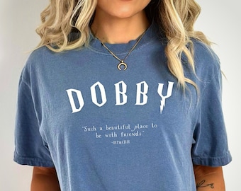 Dobby Quote T-Shirt | Beautiful Place to be with Friends