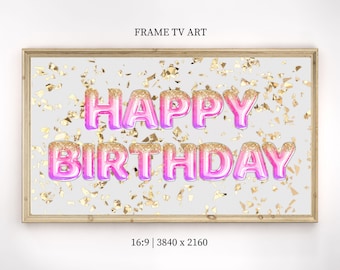 Happy Birthday Frame TV Art Samsung Frame TV Art Birthday Frame TV Art Pink Glitter Foil Balloon Birthday Frame tv Art Digital Download