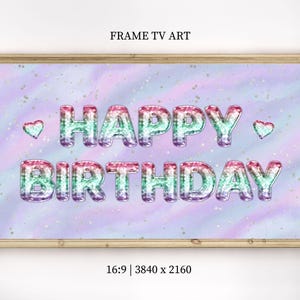 Happy Birthday Frame TV Art Samsung Frame TV Art Birthday Frame TV Art Foil Mermaid Balloon Birthday Frame tv Art Digital Download Tv Art