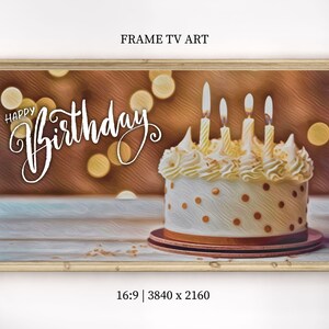 Happy Birthday Frame TV Art Samsung Frame TV Art Birthday Frame TV Art Birthday Cake Frame tv Art Digital Download Birthday Tv Art