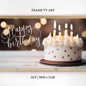 Happy Birthday Frame TV Art Samsung Frame TV Art Birthday Frame TV Art Birthday Cake Frame tv Art Digital Download tv art