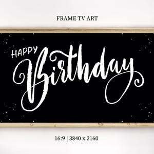 Happy Birthday Frame TV Art Samsung Frame TV Art Birthday Frame TV Art Black and White Birthday Frame tv Art Digital Download Tv Art