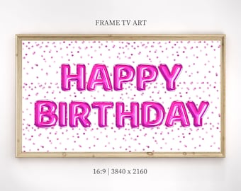 Happy Birthday Frame TV Art Samsung Frame TV Art Birthday Frame TV Art Hot Pink Foil Balloon Birthday Frame tv Art Digital Download Tv Art