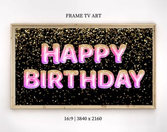 Happy Birthday Frame TV Art Samsung Frame TV Art Birthday Frame TV Art Pink Glitter Foil Balloon Birthday Frame tv Art Digital Download