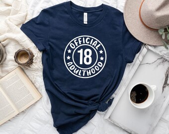 Official Adulthood 18th Birthday Shirt, Unisex Cotton Tee