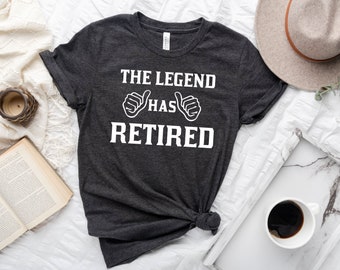 The Legend Has Retired| Pension | Funny Retirement| Unisex T-shirt