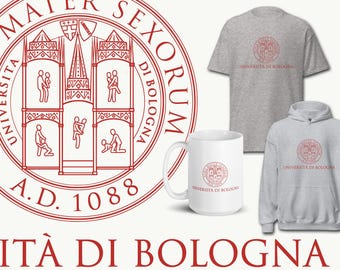 Collezione Alma Mater Sexorum | T-shirt Felpa e Tazza Parodia Unibo Bologna | Regalo Laurea Divertente | Funny College Style Hoodie & Mug