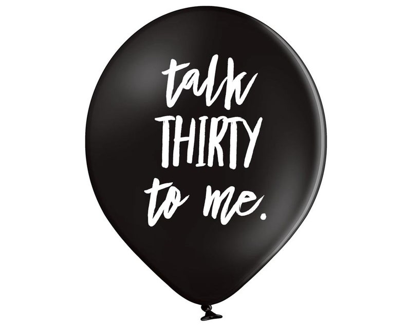 Talk Thirty To Me Balloons - Rude Balloons, Abusive, Cheeky, Birthday Decor, Gift, Funny, Humour, Joke, Witty 