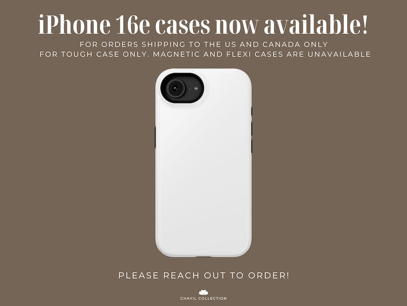May include: White iPhone 16e case with a black camera lens cutout. The text "iPhone 16e cases now available!" is at the top, with additional text below. The case is on a brown background. The text "PLEASE REACH OUT TO ORDER!" is at the bottom.