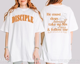 Jesus' Disciple Matthew 16:24-25 Comfort Colors® Christian Shirt | Retro Style | Faith Based | Religious Shirt | Aesthetic Modern Shirt