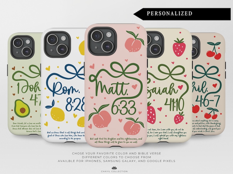 May include: A selection of phone cases, each displaying a different Bible verse and decorative elements such as fruit and hearts. The cases are available in various colours and are personalised.