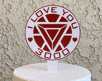I love you 3000 Cake Topper - Reusable