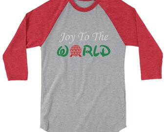 Joy To The World - 3/4 sleeve raglan shirt