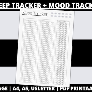 May include: A printable sleep tracker and mood tracker. The tracker has a grid with columns for the date, hours slept, and quality of sleep. The quality of sleep is rated with a smiley face.