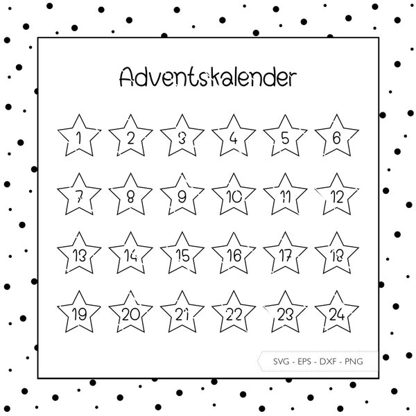 Plotterdatei Adventskalender Zahlen SVG Eps DXF PNG Vektor Laserdatei Sterne Advent Adventskalender Zahlen Plotter Digitaler Download 29