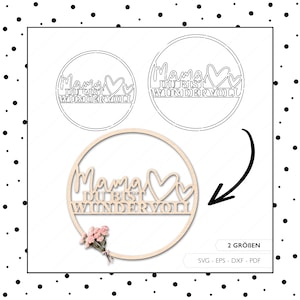 Laserdatei Muttertag Schild Ring SVG EPS DXF Mama Kranz Schnittdatei Blumen Muttertagsschild Laser Cut Digitaler Download v199