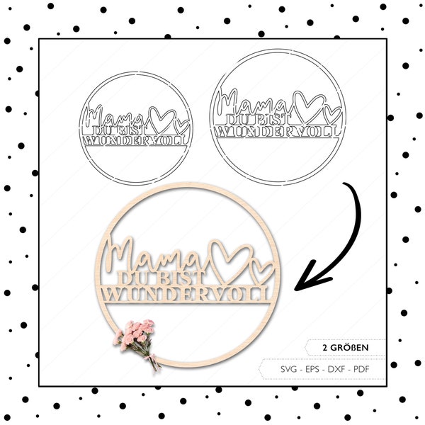 Laserdatei Muttertag Schild Ring SVG EPS DXF Mama Kranz Schnittdatei Blumen Muttertagsschild Laser Cut Digitaler Download v199