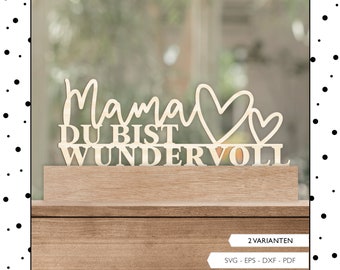 Laser file lettering Mama You Are Wonderful Sign Heart SVG EPS DXF Blocks Cutting File Plotter File Laser Cut Digital Download v145