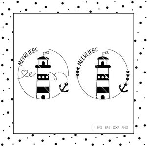 File plotter Meerliebe Maritim SVG Eps DXF PNG Faro Anchor Vector File plotter Plotter mare tedesco Download digitale v14