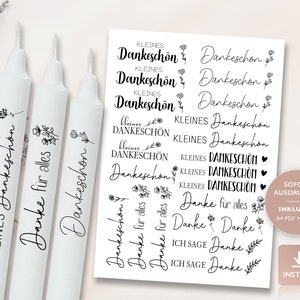 May include: Printable sheet of thank you stickers with various designs and phrases in German, including "kleines Dankesch&ouml;n" and "Danke f&uuml;r alles". The sheet is white with black text and floral illustrations.