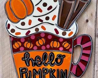 Hand Painted Pumpkin Spice Latte Door Hanger: Fall Decor