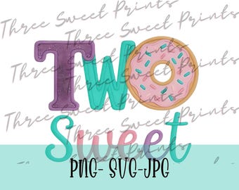 Two Sweet png、Two Sweet svg、2歳の誕生日 png、女の子の2歳の誕生日 png、Two png、ドーナツ png、Sweet png、娘 png、女の子のシャツ png