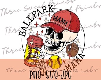 Ballpark Mama Skeleton, Softball Mom PNG SVG JPG (Digital Download)