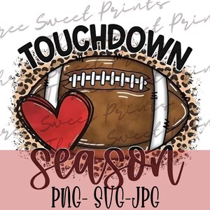 May include: A brown football with white laces is surrounded by a leopard print pattern. A red heart is in the foreground. The text "TOUCHDOWN" is above the football and "Season" is below. The text "PNG-SVG-JPG" is at the bottom of the image.