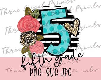 Fifth Grade png, Fifth Grade svg, 1st day of 5th Grade png, 1st day of school png, Back to school png, Girls first day of 5th Grade