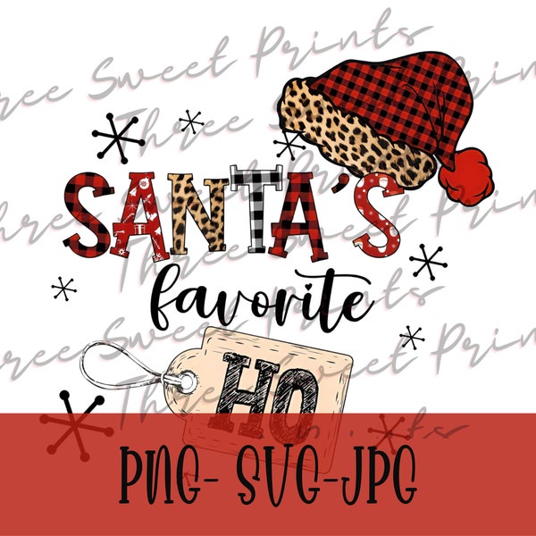 Santa's Favorite png, Santa's Favorite svg, Christmas png, Christmas svg, Funny Christmas png, Funny Christmas svg, Christmas Party png,