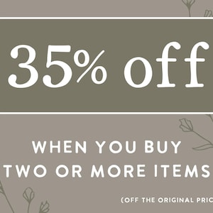 May include: A beige rectangle with a white border contains the text "35% off". Below the rectangle, the text "WHEN YOU BUY TWO OR MORE ITEMS (OFF THE ORIGINAL PRICE)" is displayed in white on a beige background.
