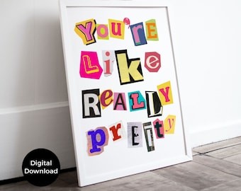 Preppy, Balletcore Wall Art, Coquette Room Decor, You&#39;re Like Really Pretty Printable Aesthetic Dorm Decor for College Girls
