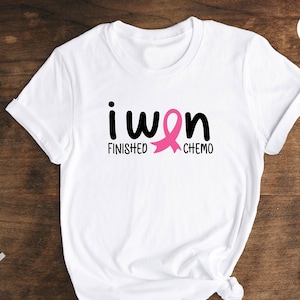 I Won Finished Chemo Shirt, Cancer Survivor Gift