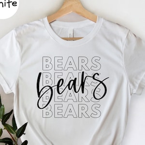Bears Team Mascot, Bears Team Shirt, Bears Football T-Shirt, Bears Fan Shirt, Bears School Shirt, Bears Team Pride