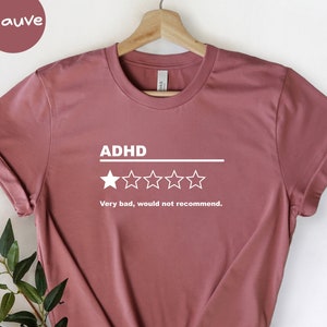 ADHD Awareness, ADHD I Don't Recommend Shirt, I Am Suffering From Adhd T-Shirt, ADHD Review Tee, Hyperactive Shirt