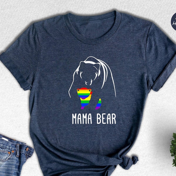 LGBT Mama Bear Shirt, LGBT Support Shirt, Pride Parade Shirt, Pride Family Shirt, Proud Mom Shirt, Human Rights Shirt, Equality Shirt